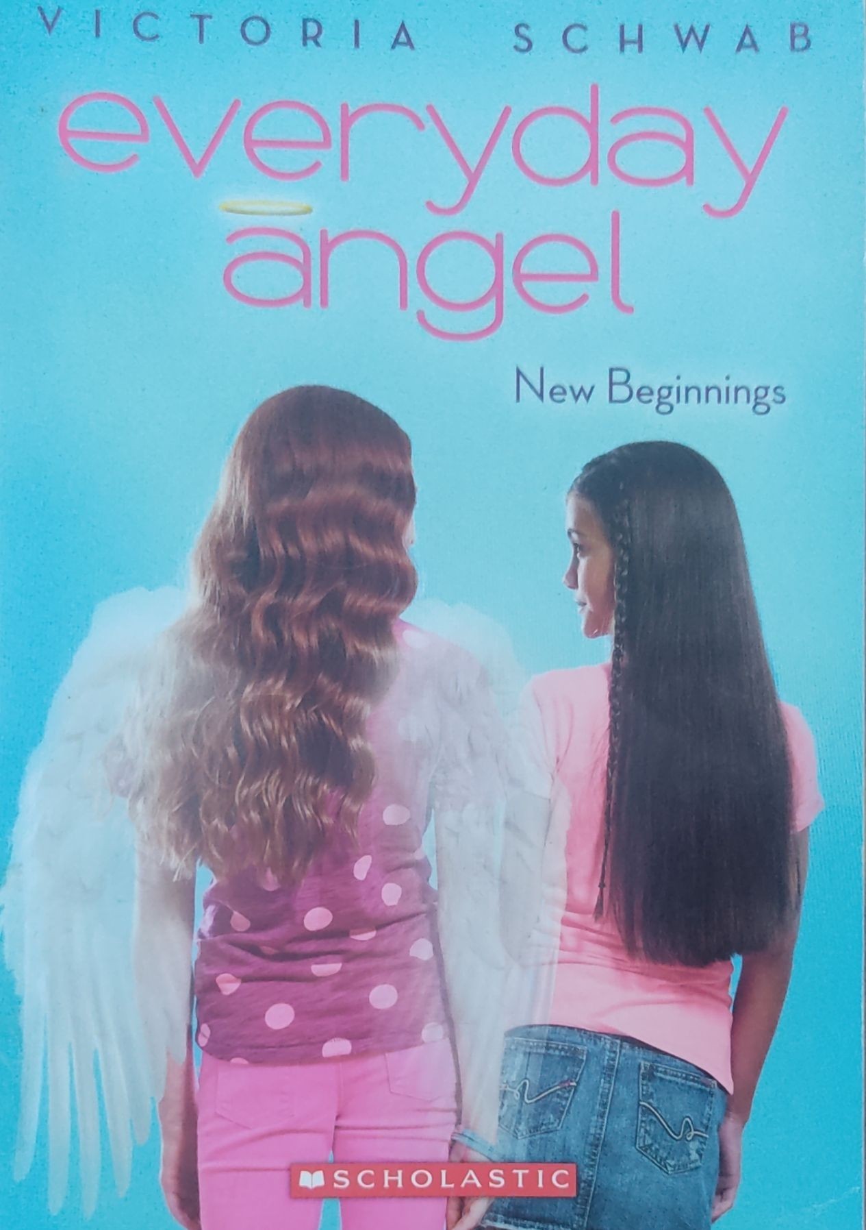 Everyday Angel 1: New Beginnings