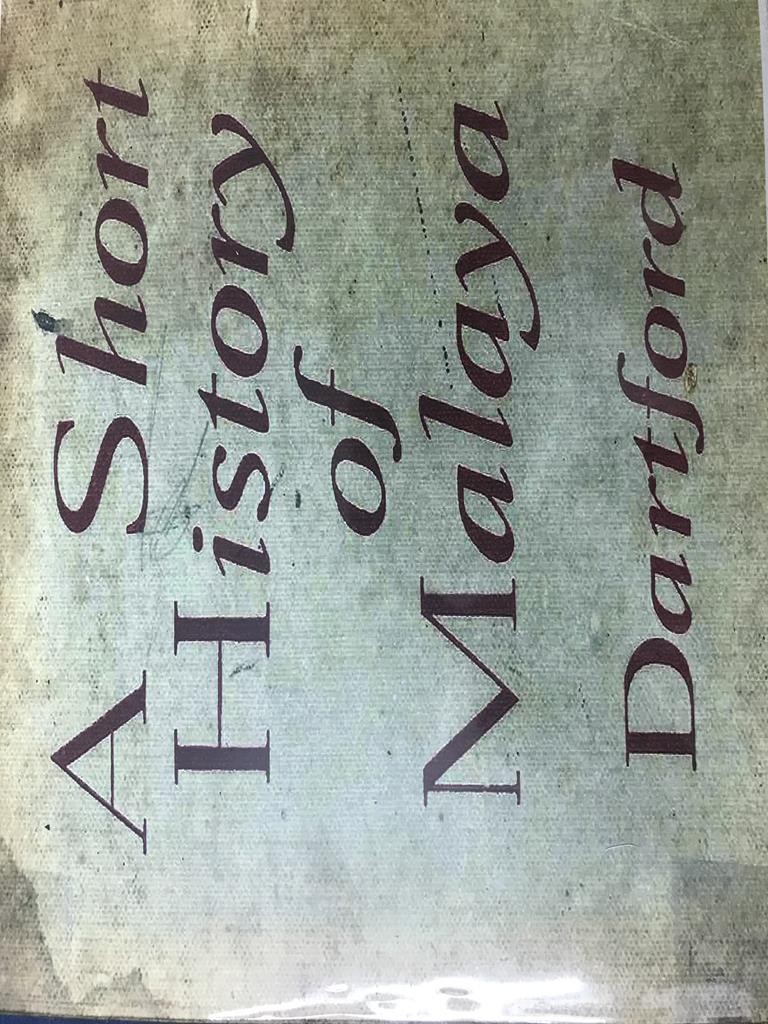 A Short History Of Malaysia