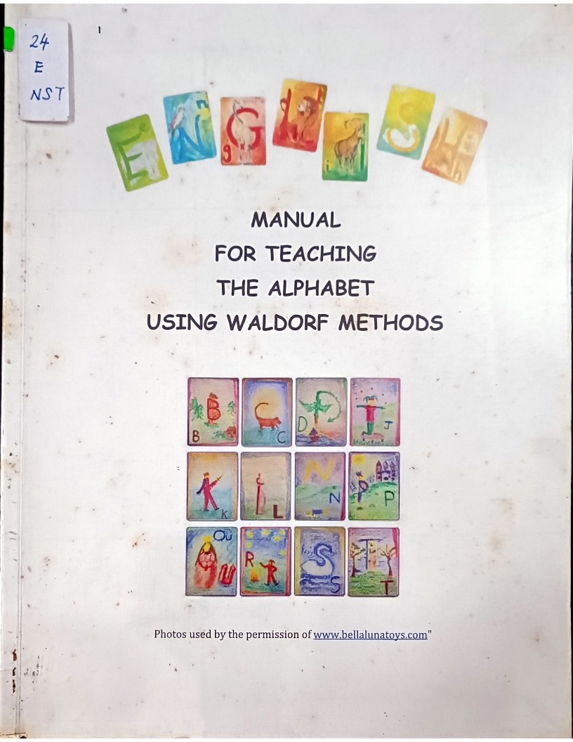 Manual For Teaching The Alphabet Using Waldorf Methods