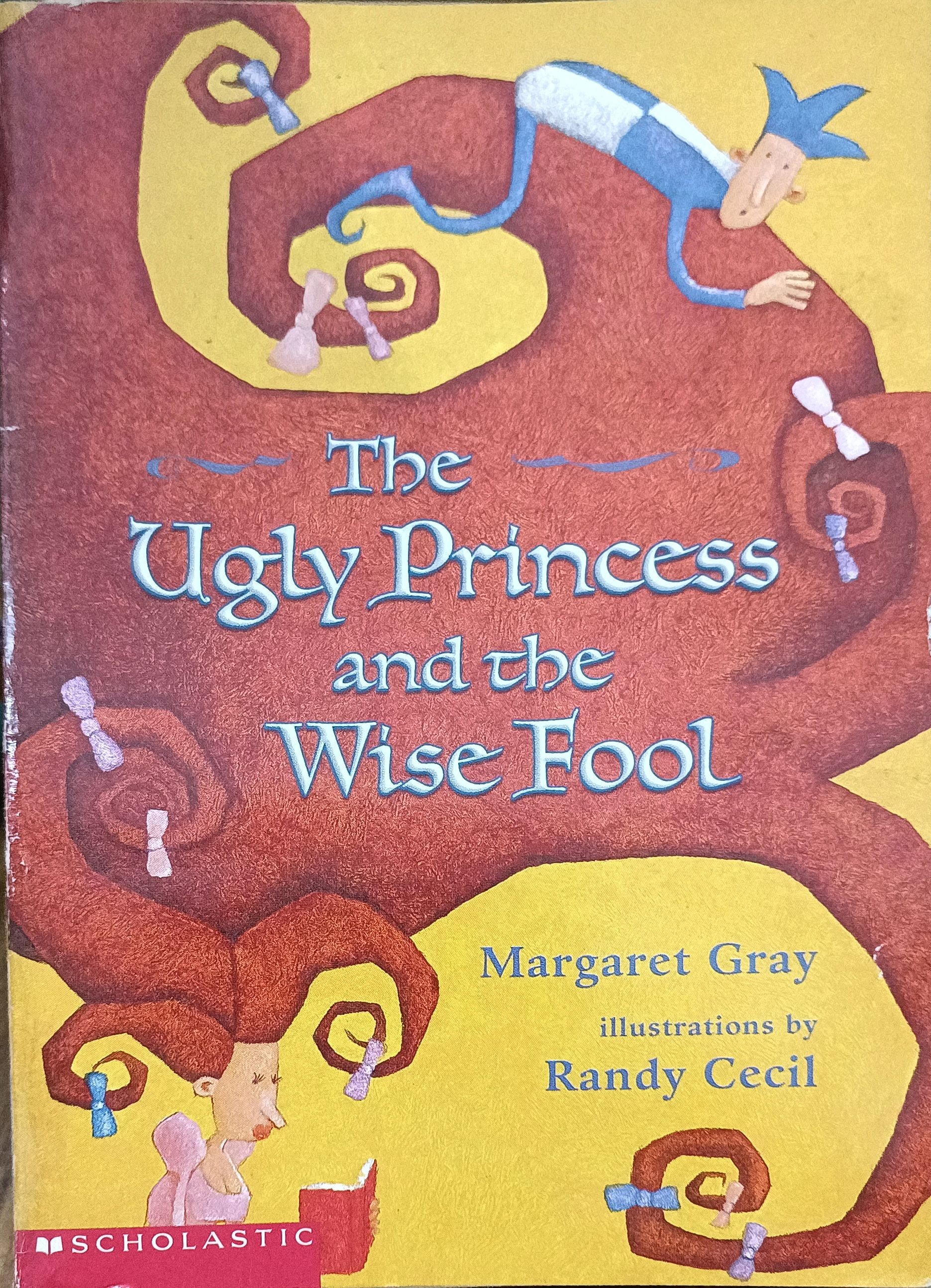 The Ugly Princess and the Wise Fool