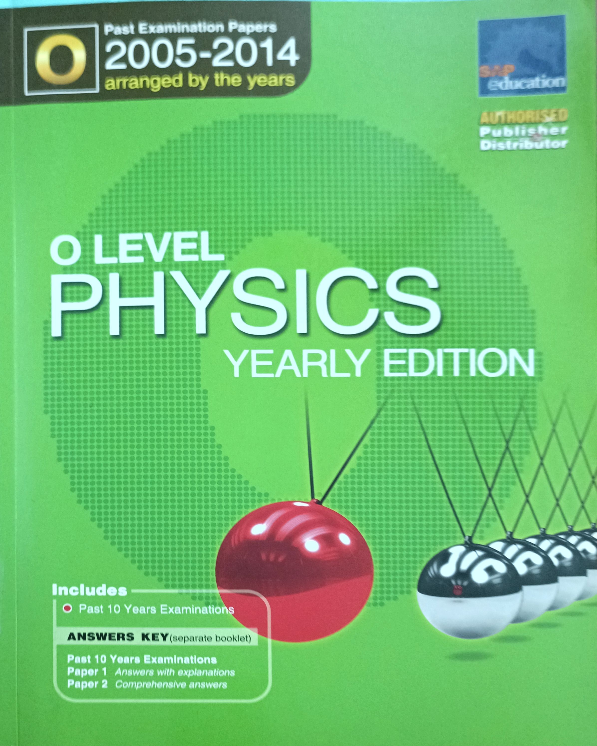 O Level Physics (Yearly Edition 2005-2014)