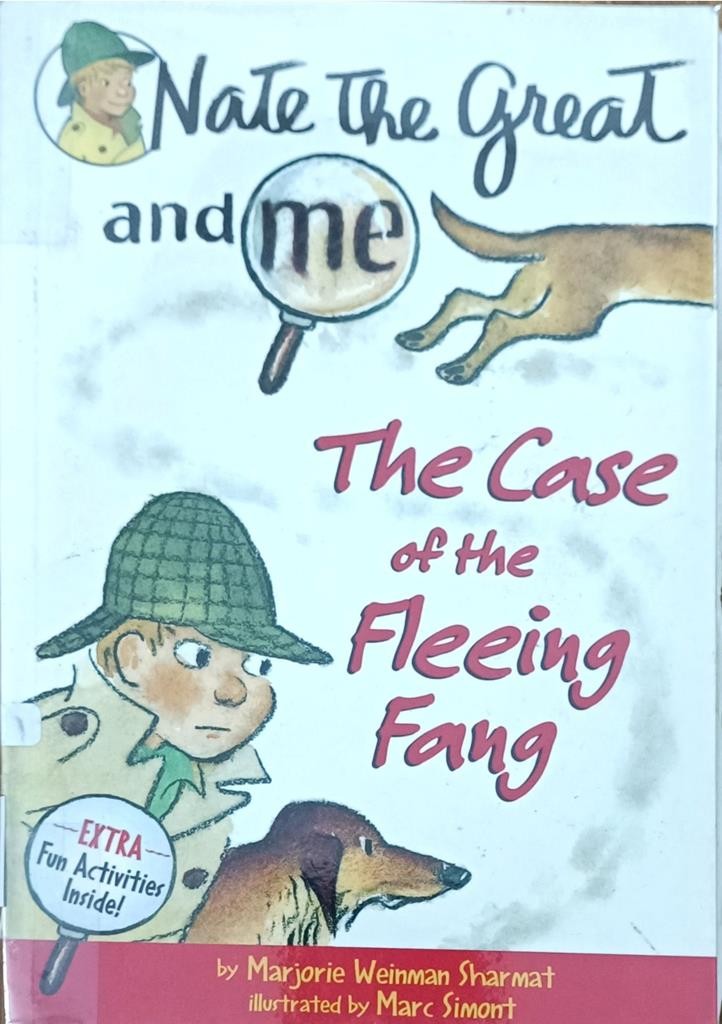 Nate the great and me (The Case of the Fleeing Fang)