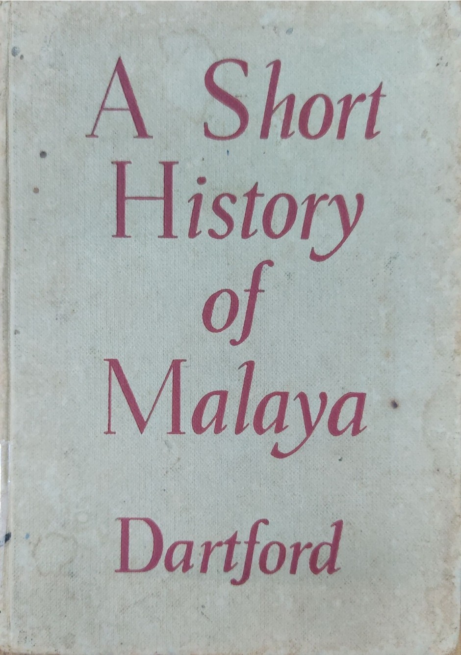 A Short History of Malaya