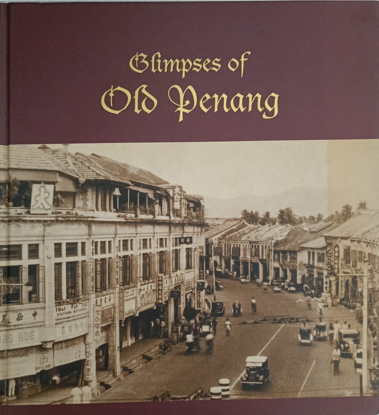 Glimpses of Old Penang