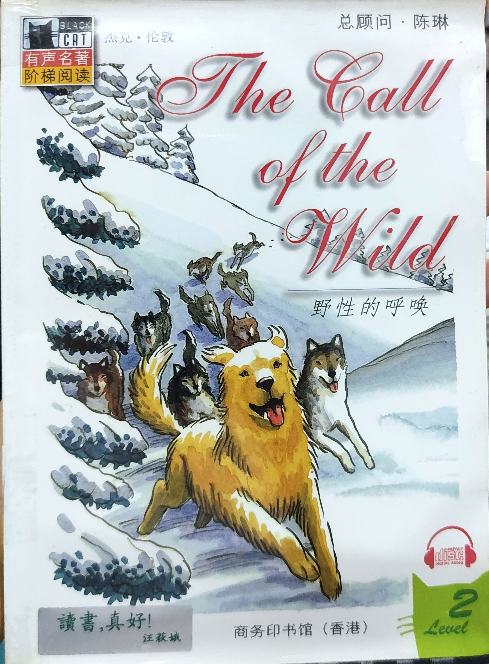 The Call of the Wild (Black Cat Level 2)